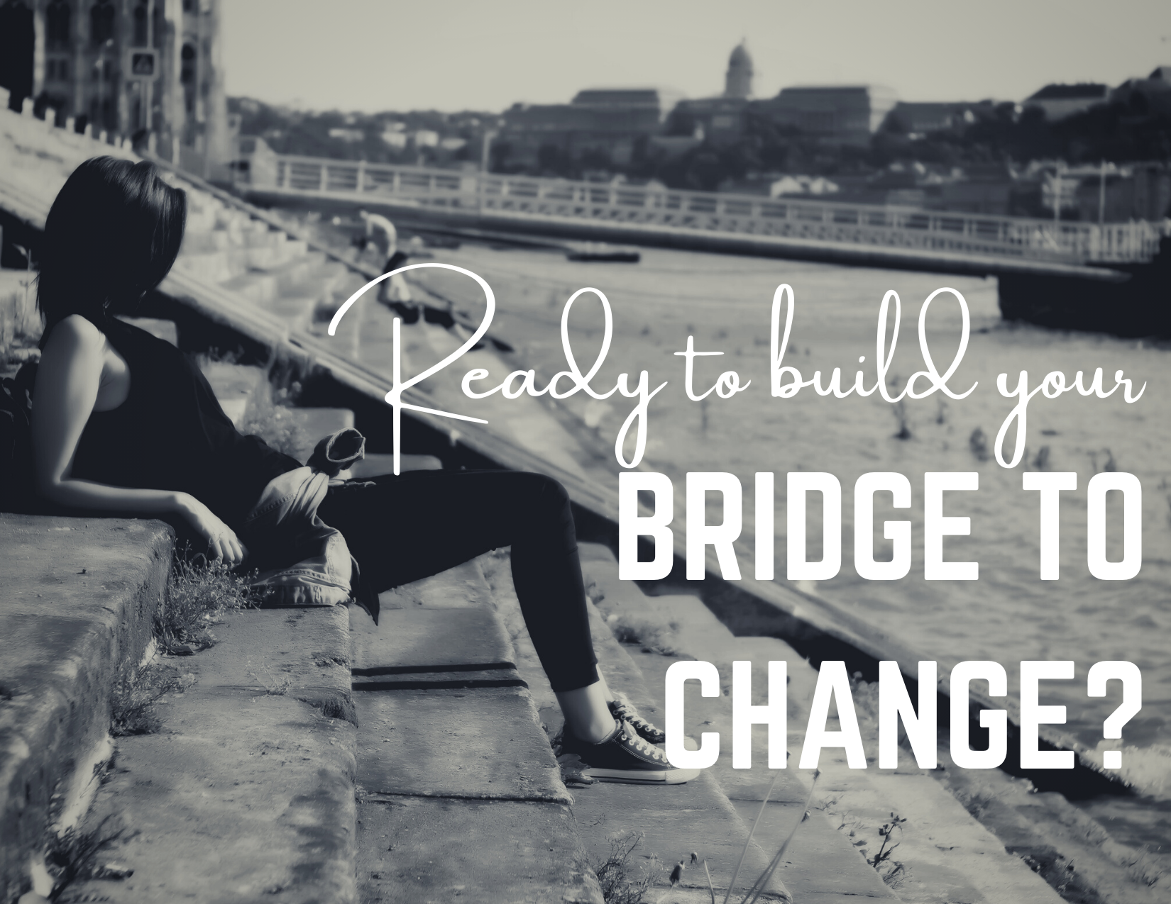 Woman admiring bridge as her bridge to change.