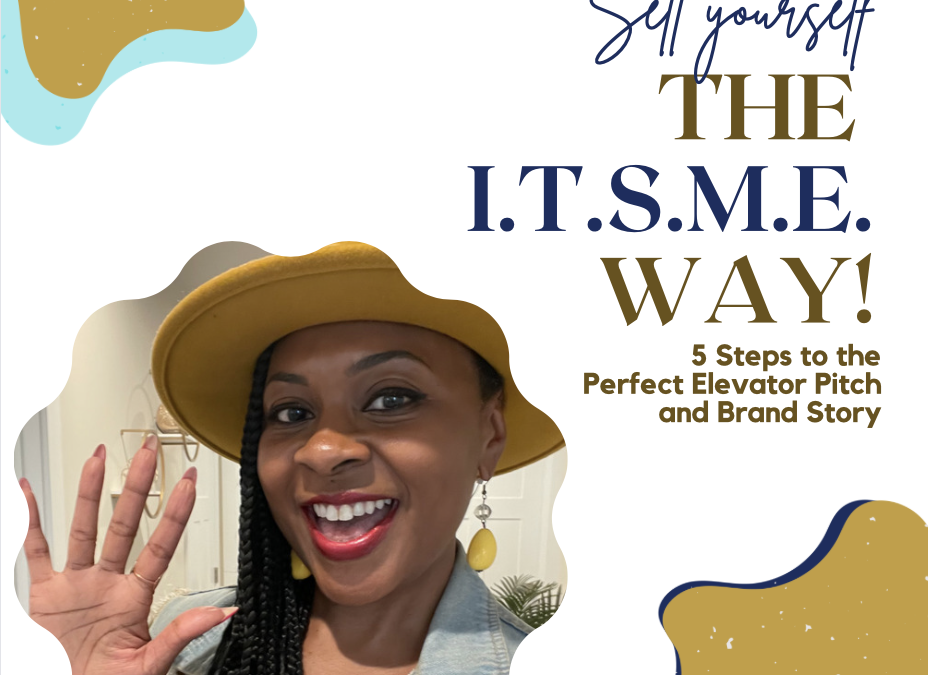 How to Sell Yourself in Just 5 Steps – the ITSME Way!