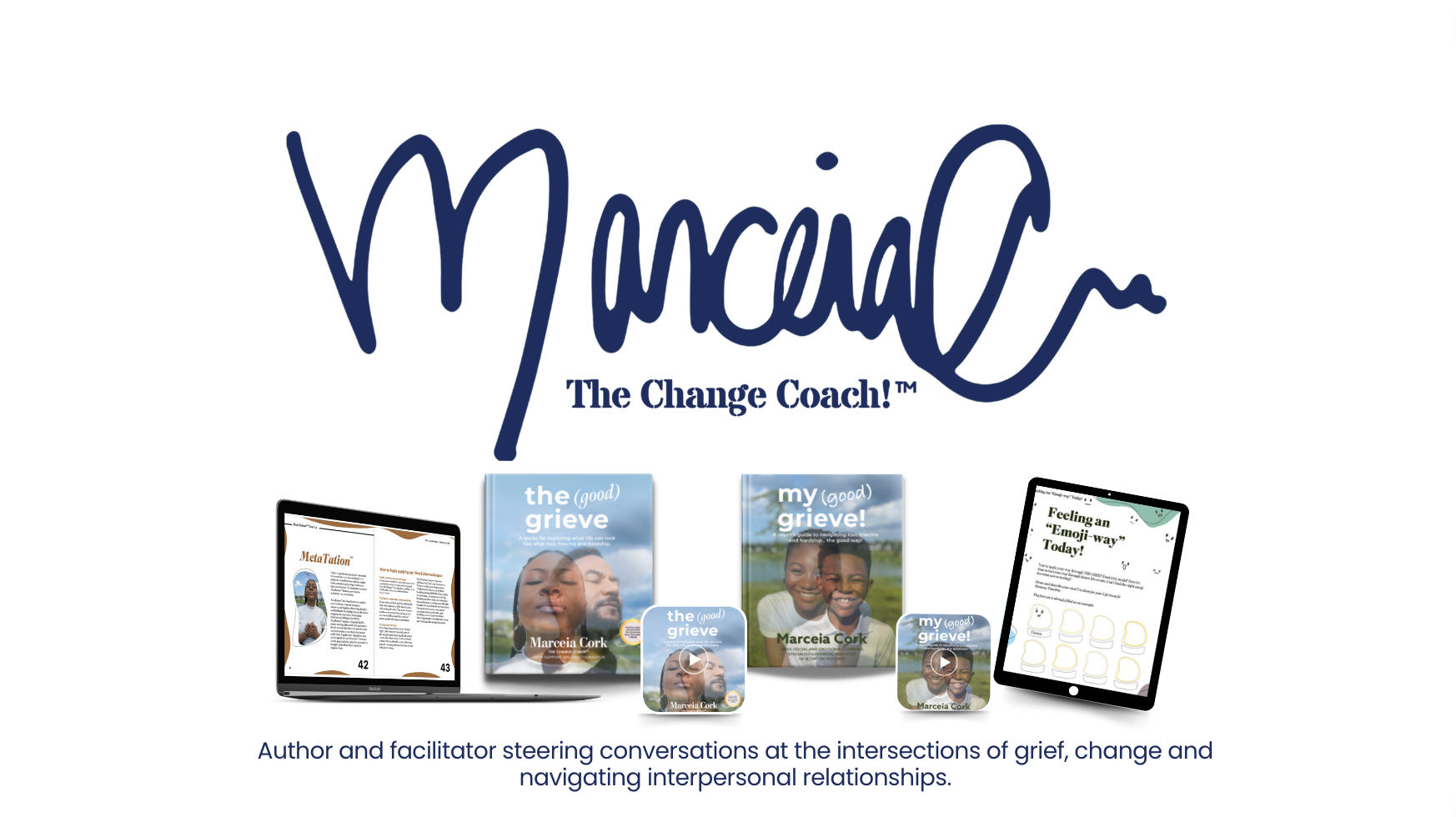 Marceia Cork, The Change Coach!